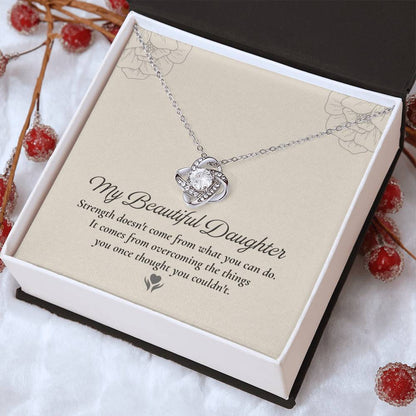 To My Daughter Love Knot Necklace – Strength Through Every Challenge