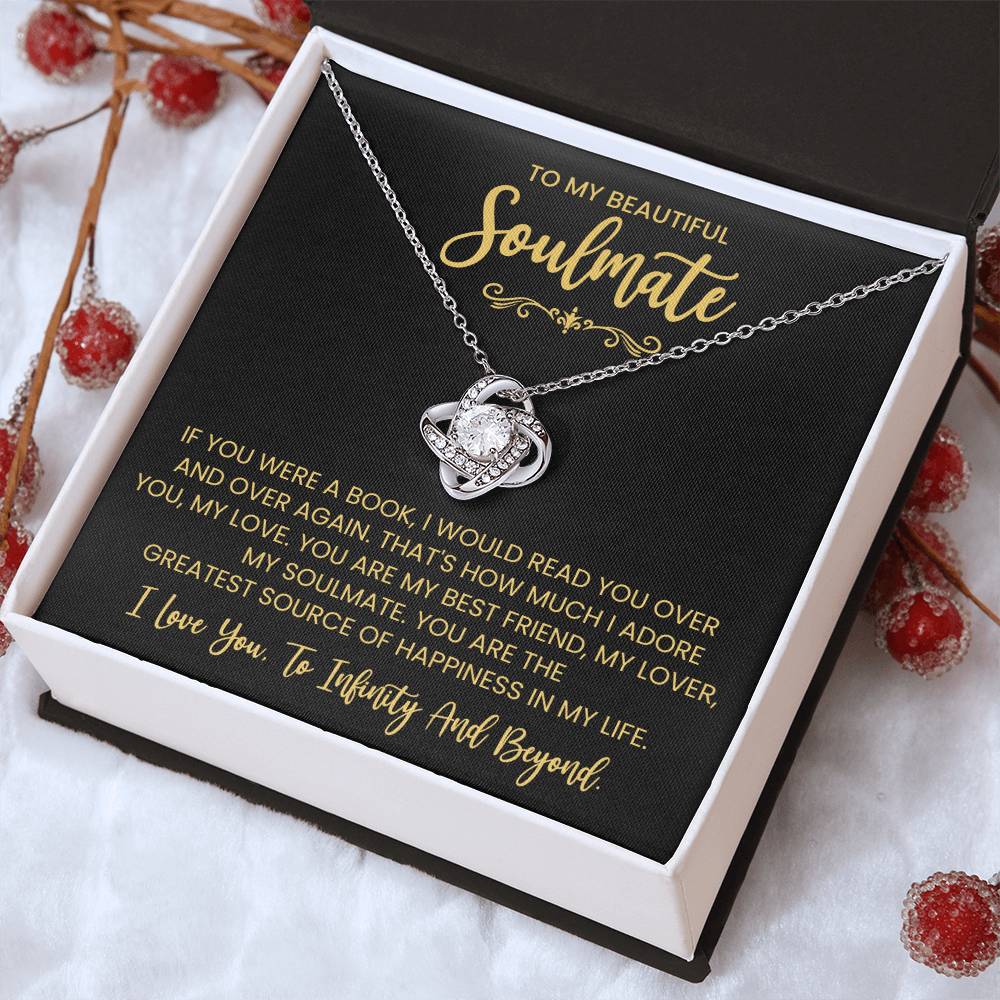 To My Beautiful Soulmate Necklace for Women, Girlfriend- My Soulmate Love Knot Necklace Gifts for Her Anniversary Future Wife You are My BestFriend My Lover Girl Friend Necklace with Card & Box