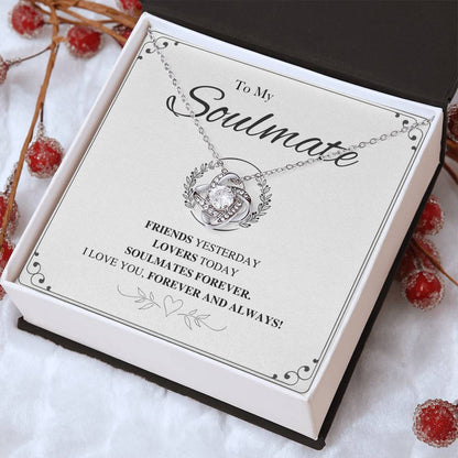 To My Soulmate Love Knot Necklace – Friends to Forever