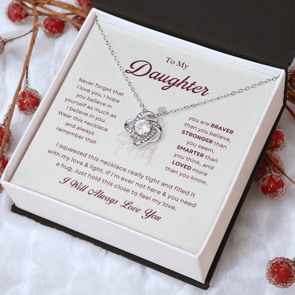 To My Daughter Love Knot Necklace – Braver, Stronger & Loved