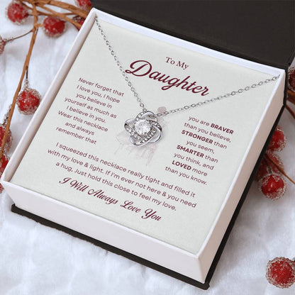 To My Daughter Love Knot Necklace – Braver, Stronger & Loved
