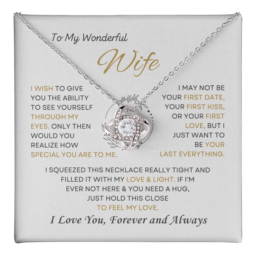 To My Wonderful Wife Love Knot Necklace – My Last Everything