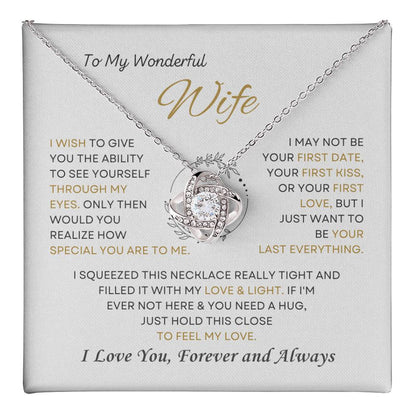 To My Wonderful Wife Love Knot Necklace – My Last Everything