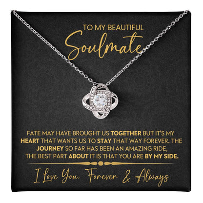 To My Beautiful Soulmate Love Knot Necklace – Forever and Always — product thumbnail 37