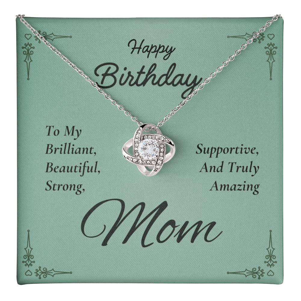 To My Brilliant Beautiful Mom Love Knot Necklace – Strong and Loved — product image 19