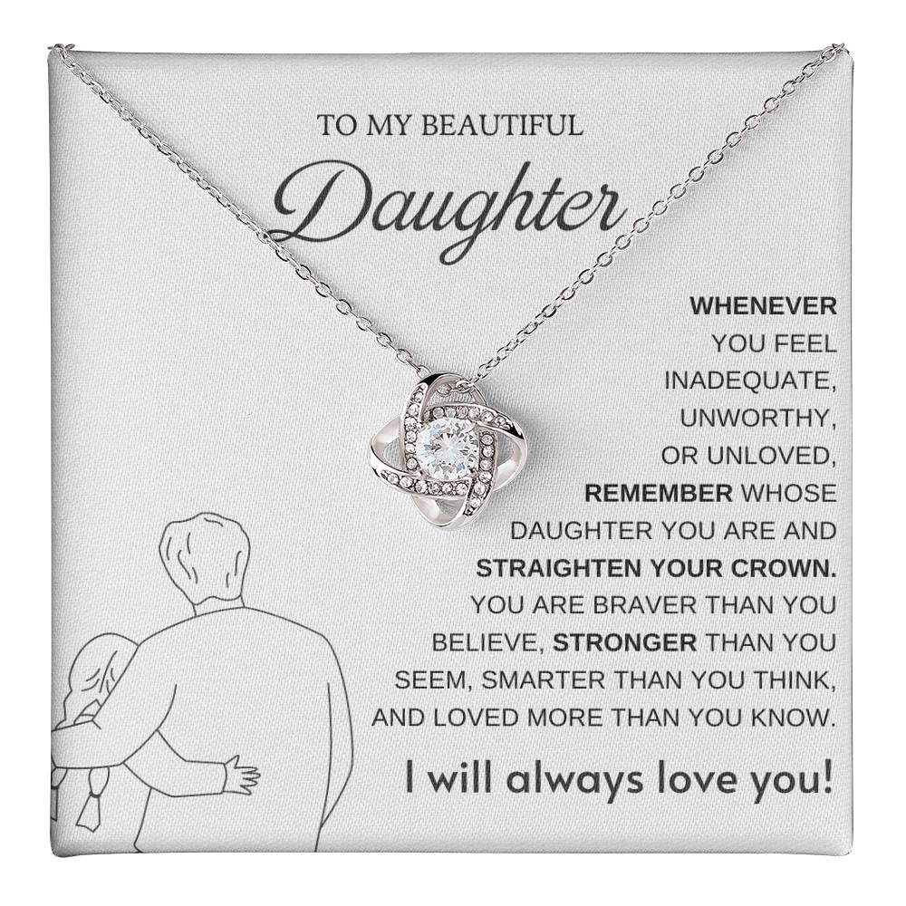 To My Daughter Love Knot Necklace – Straighten Your Crown Gift