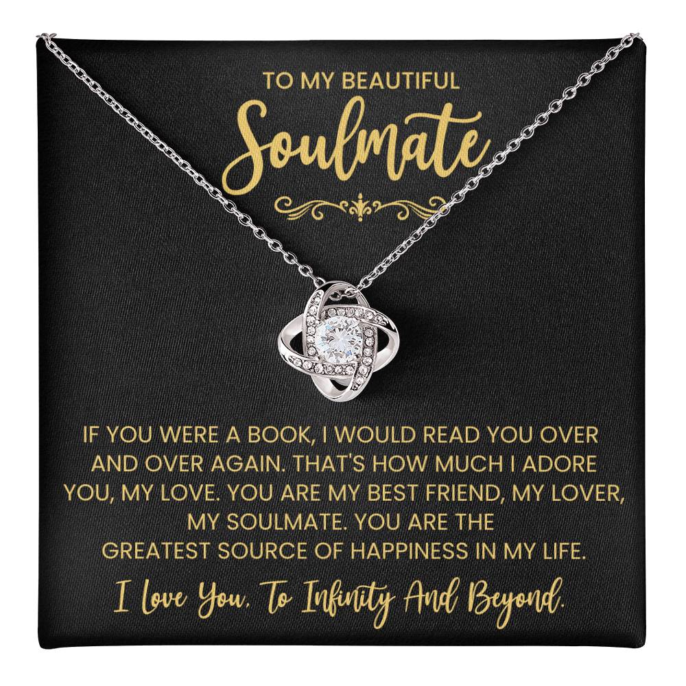 To My Beautiful Soulmate Necklace for Women, Girlfriend- My Soulmate Love Knot Necklace Gifts for Her Anniversary Future Wife You are My BestFriend My Lover Girl Friend Necklace with Card & Box