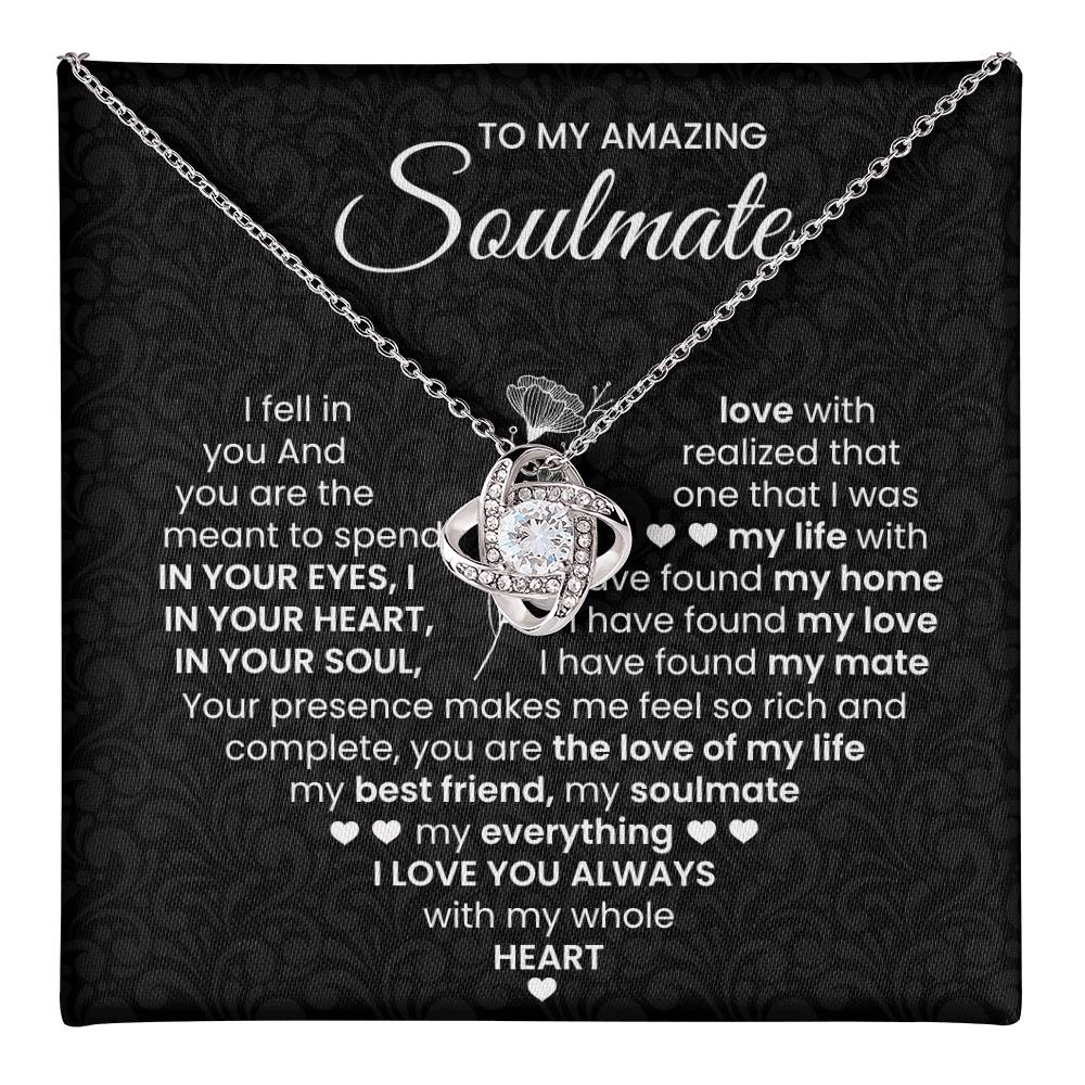 To My Amazing Soulmate Necklace for Women, Girlfriend- My Soulmate Love Knot Necklace Gifts for Her Anniversary Future Wife I Love You Always Girl Friend Necklace with Card & Box