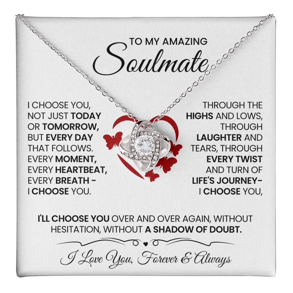 To My Amazing Soulmate Love Knot Necklace – I Choose You Always — product image 1