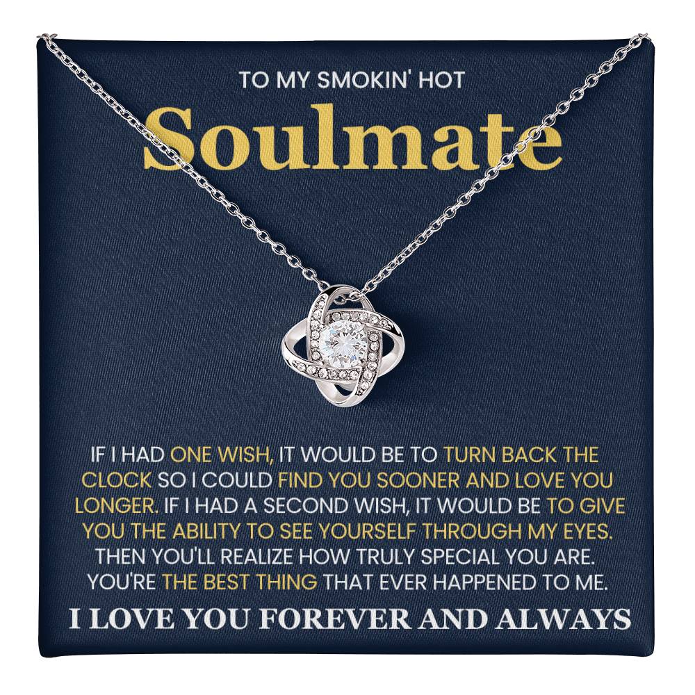 To My Smokin' Hot Soulmate Love Knot Necklace – Love You Longer — product image 1