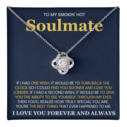 To My Smokin' Hot Soulmate Love Knot Necklace – Love You Longer — product thumbnail 1