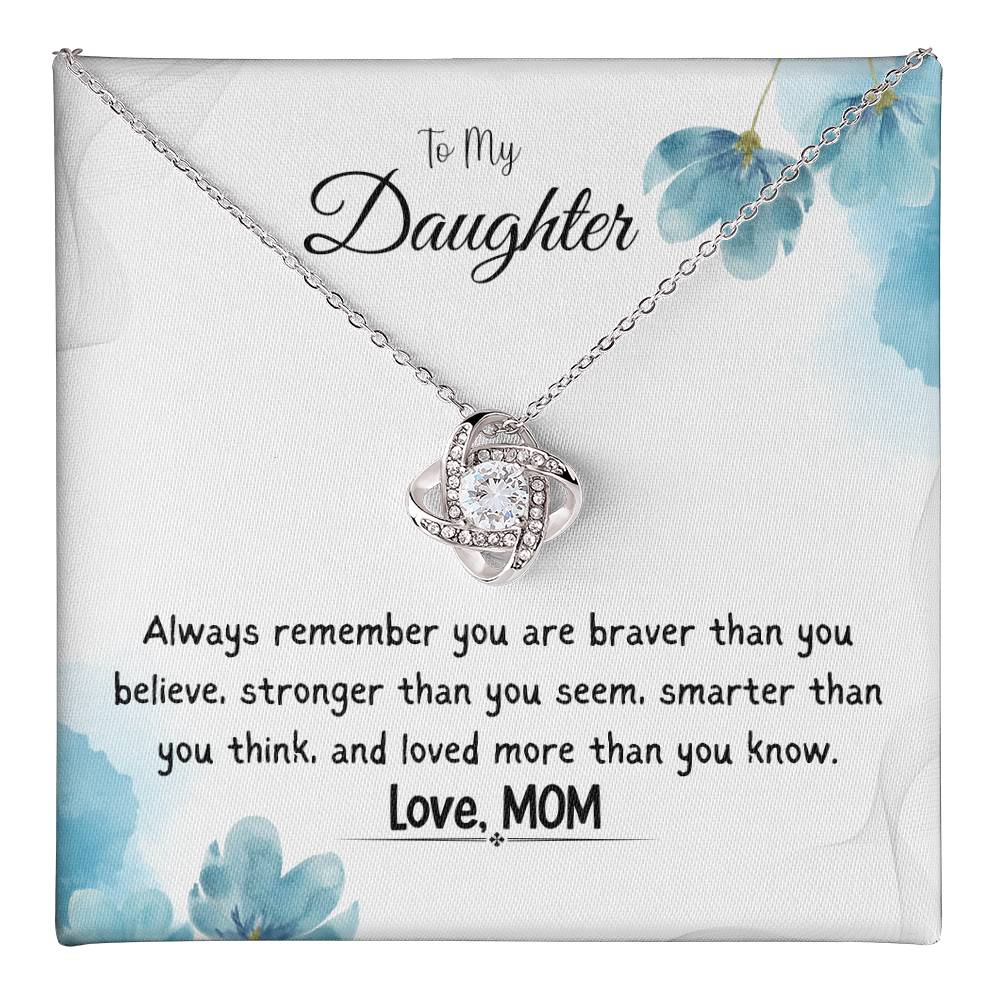 To My Daughter Love Knot Necklace Gift From Mom, With Message Card - B