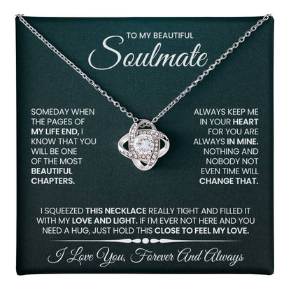 To My Beautiful Soulmate Necklace for Women, Girlfriend- My Soulmate Love Knot Necklace Gifts for Her Anniversary Future Wife Beautiful Chapter Girl Friend Necklace with Card & Box