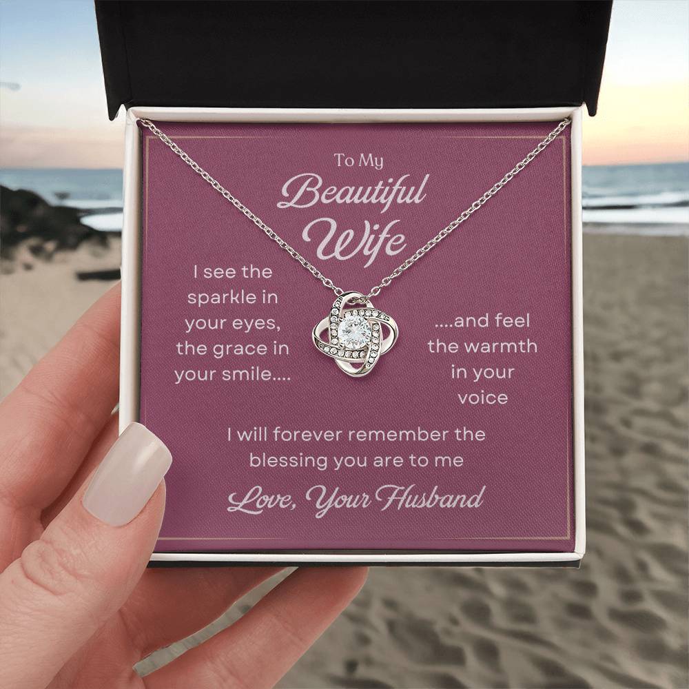 To My Beautiful Wife Love Knot Necklace – The Blessing You Are