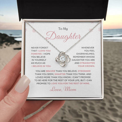 To My Daughter Love Knot Necklace – Believe in Yourself Gift from Mom