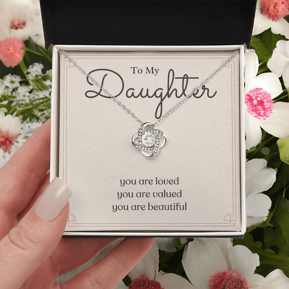 To My Daughter Love Knot Necklace – Loved, Valued & Beautiful