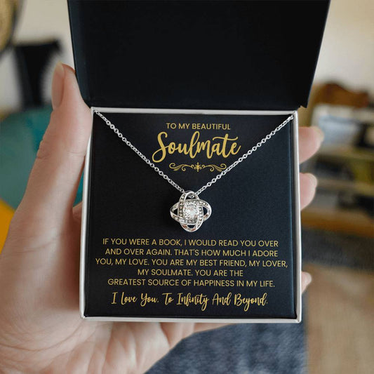 To My Beautiful Soulmate Necklace for Women, Girlfriend- My Soulmate Love Knot Necklace Gifts for Her Anniversary Future Wife You are My BestFriend My Lover Girl Friend Necklace with Card & Box