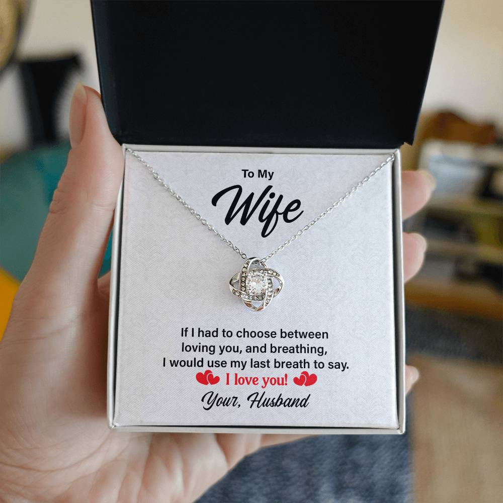 I Love You - Wife  Birthday, Anniversary, Valentines Love Knot Necklac