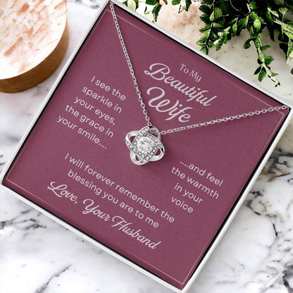 To My Beautiful Wife Love Knot Necklace – The Blessing You Are