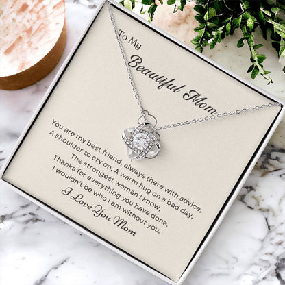 To My Mom Love Knot Necklace – My Best Friend & Strength