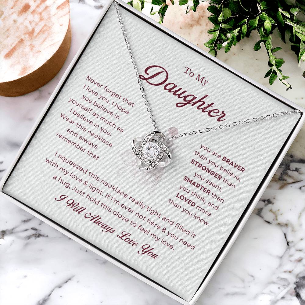 To My Daughter Love Knot Necklace – Braver, Stronger & Loved