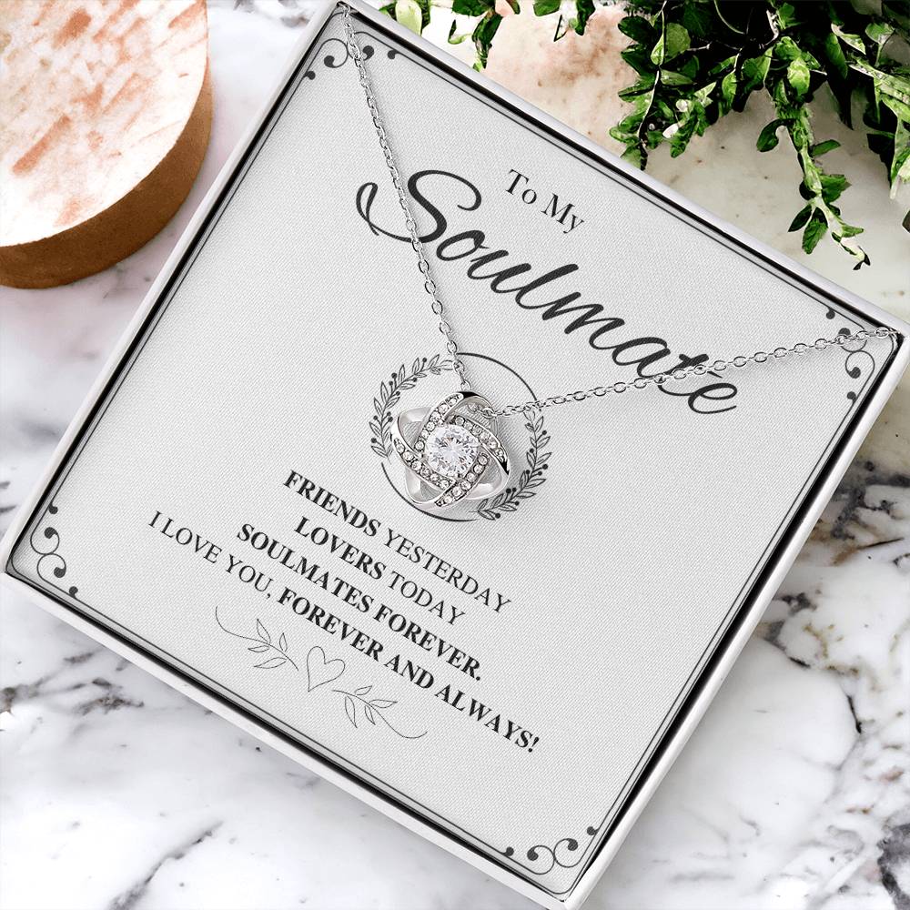 To My Soulmate Love Knot Necklace – Friends to Forever