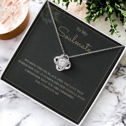 To My Soulmate Love Knot Necklace – Our Eternal Bond