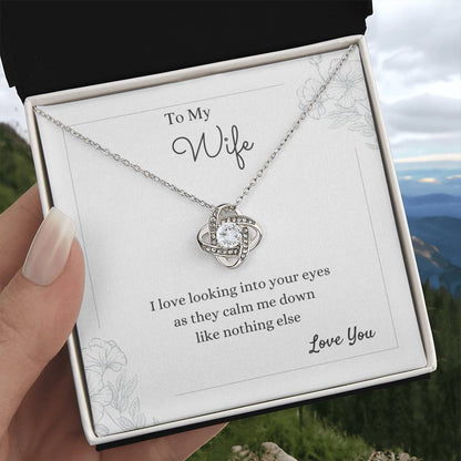 To My Wife Love Knot Necklace – Your Calm & Comfort