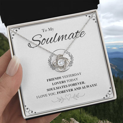 To My Soulmate Love Knot Necklace – Friends to Forever