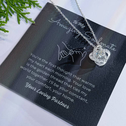 To My Amazing Soulmate Love Knot Necklace – My Constant