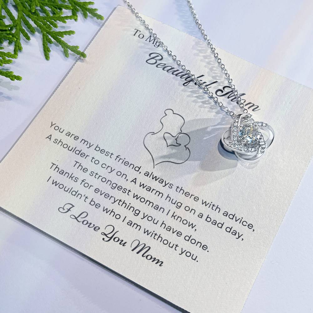 To My Mom Love Knot Necklace – My Best Friend & Strength