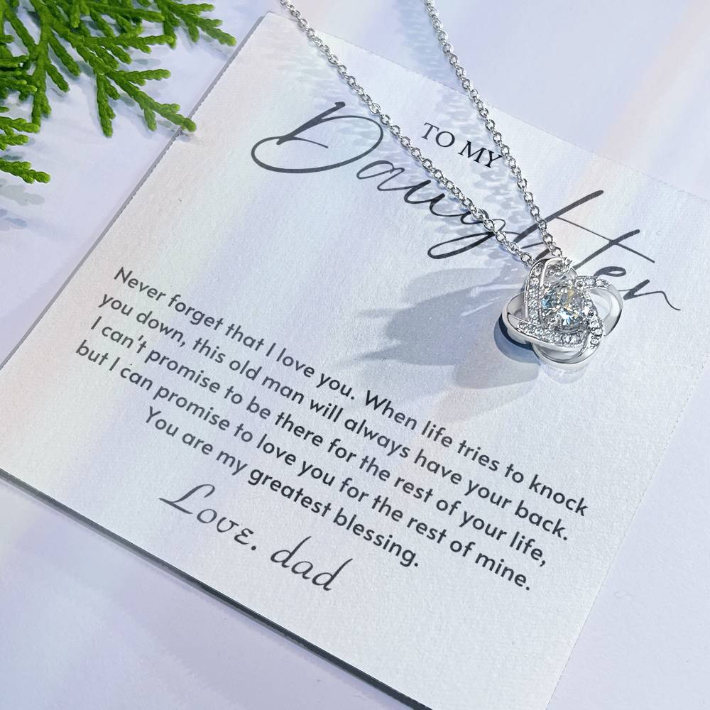 To My Daughter Love Knot Necklace – Greatest Blessing Gift from Dad