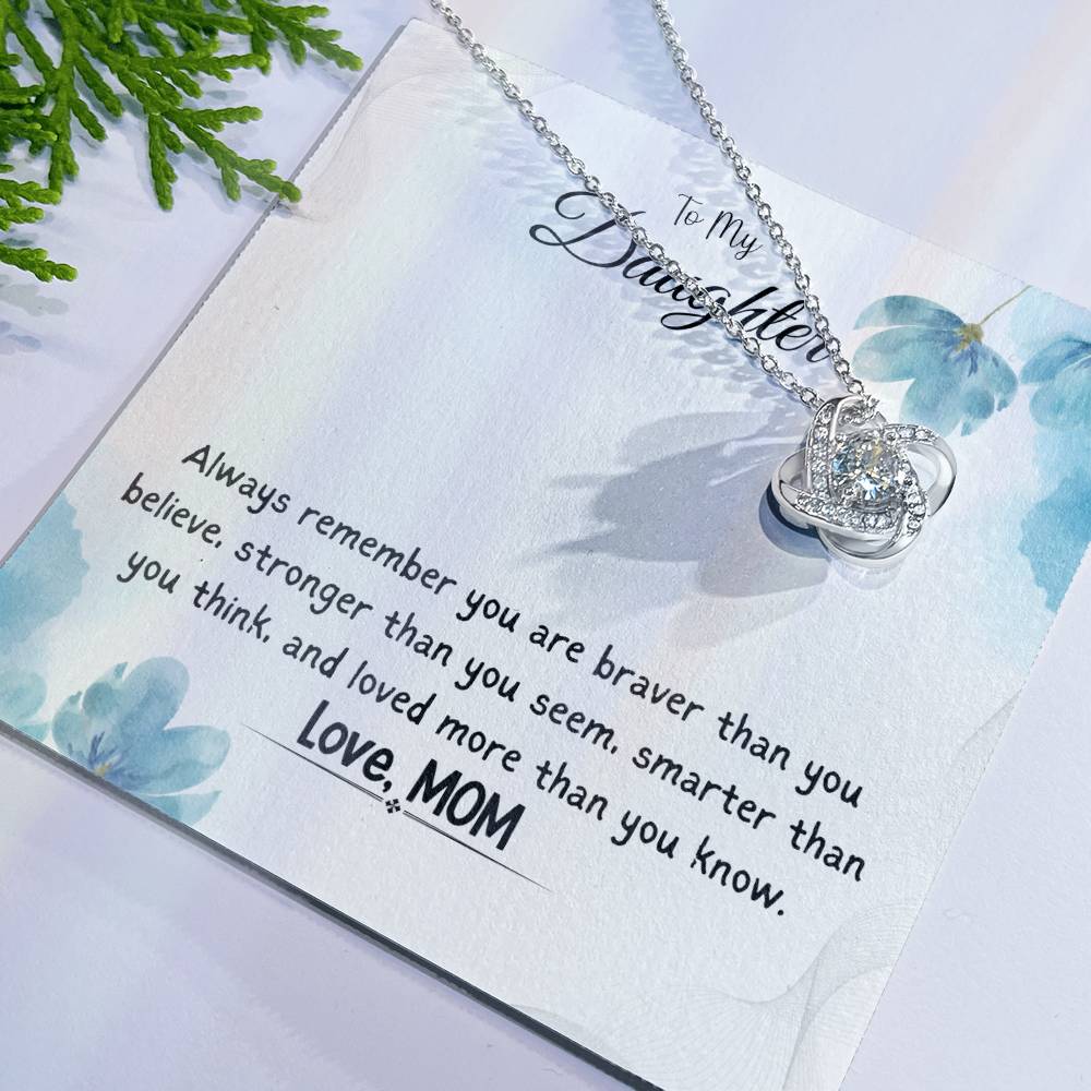 To My Daughter Love Knot Necklace Gift From Mom, With Message Card - B