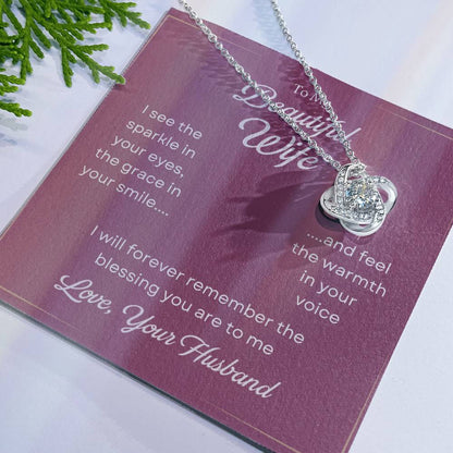 To My Beautiful Wife Love Knot Necklace – The Blessing You Are