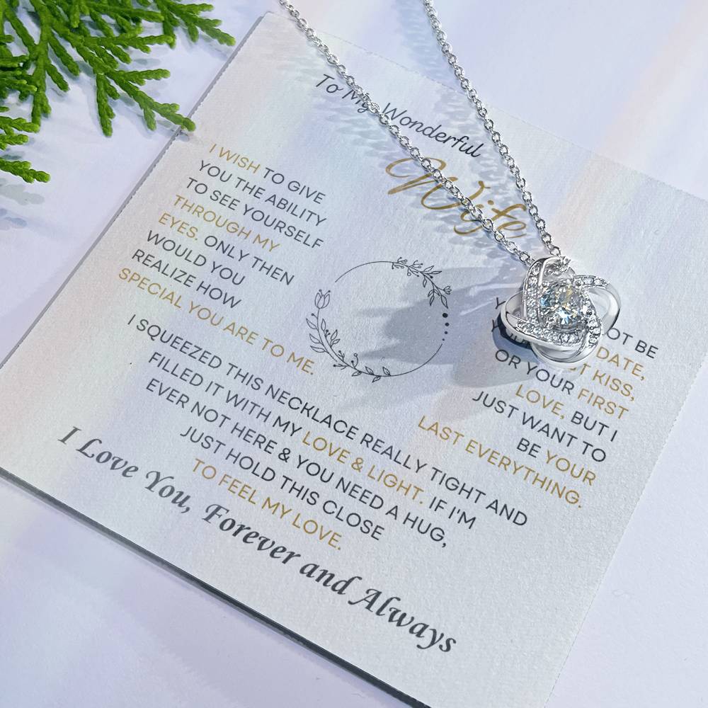 To My Wonderful Wife Love Knot Necklace – My Last Everything