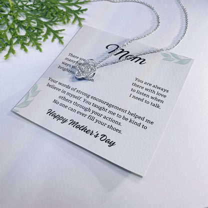 Mom Love Knot Necklace – Your Encouragement Made Me Strong