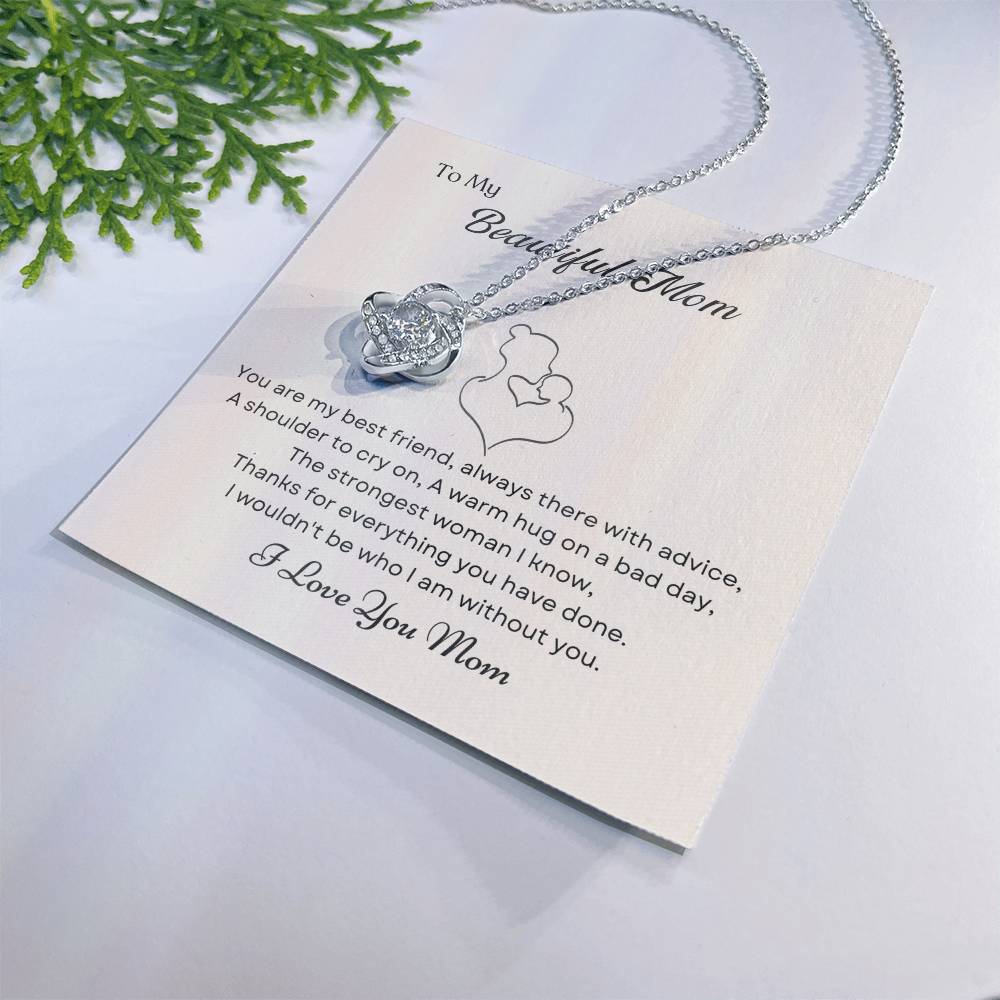 To My Mom Love Knot Necklace – My Best Friend & Strength