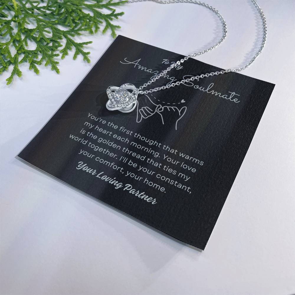 To My Amazing Soulmate Love Knot Necklace – My Constant