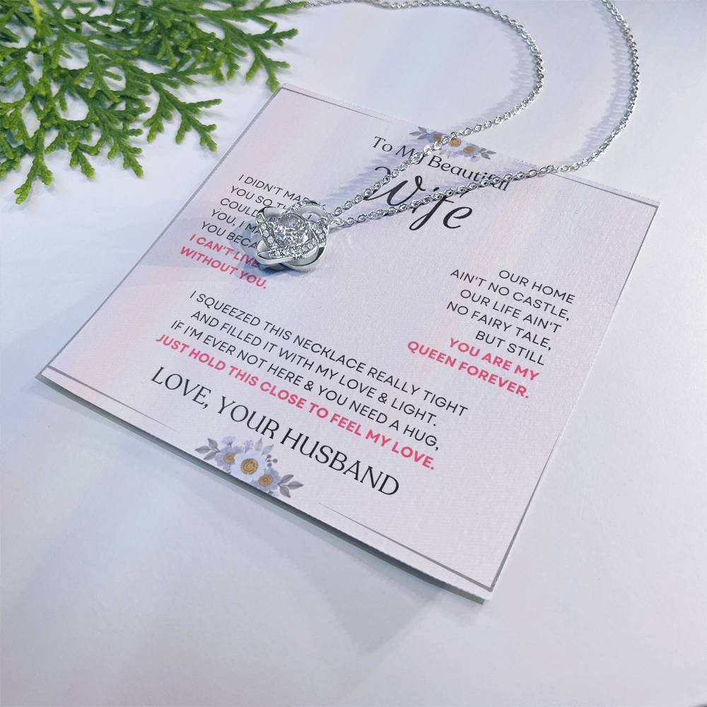 To My Beautiful Wife Love Knot Necklace – My Queen Forever