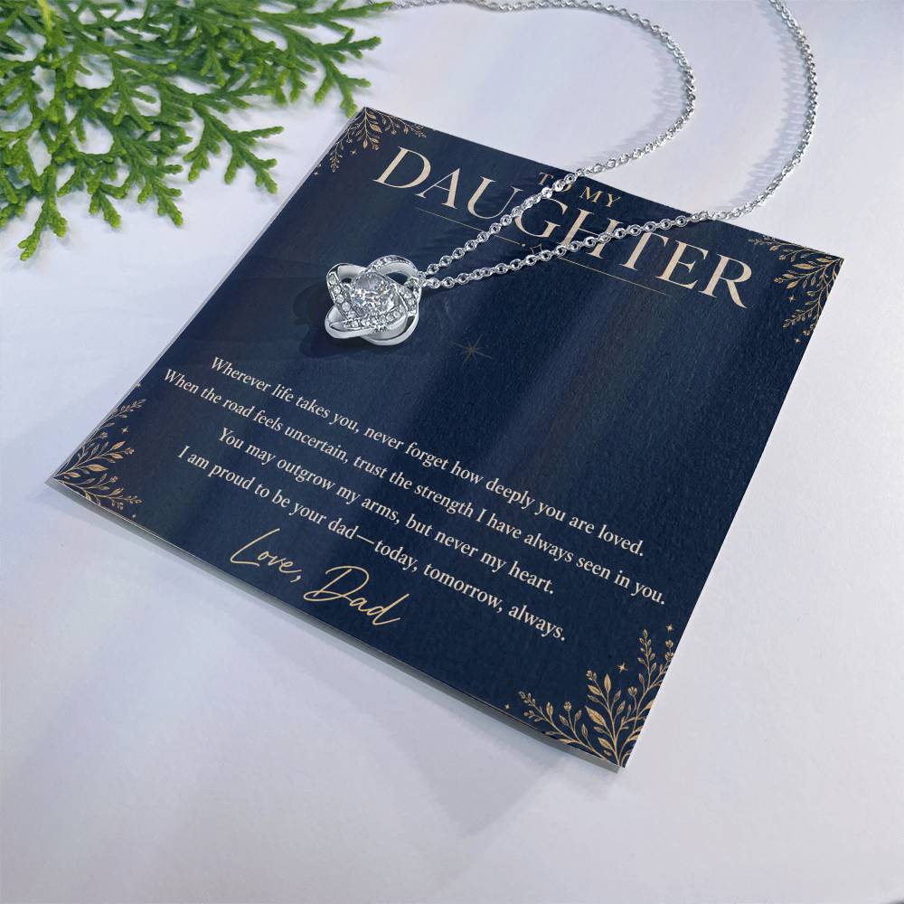 To My Daughter Love Knot Necklace – Forever Loved Gift from Dad