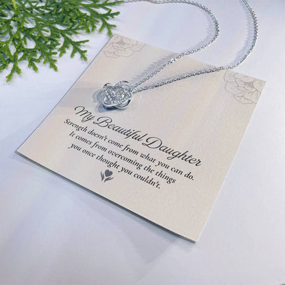To My Daughter Love Knot Necklace – Strength Through Every Challenge