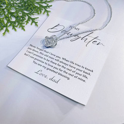 To My Daughter Love Knot Necklace – Greatest Blessing Gift from Dad