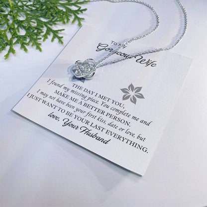 To My Gorgeous Wife Love Knot Necklace – My Missing Piece