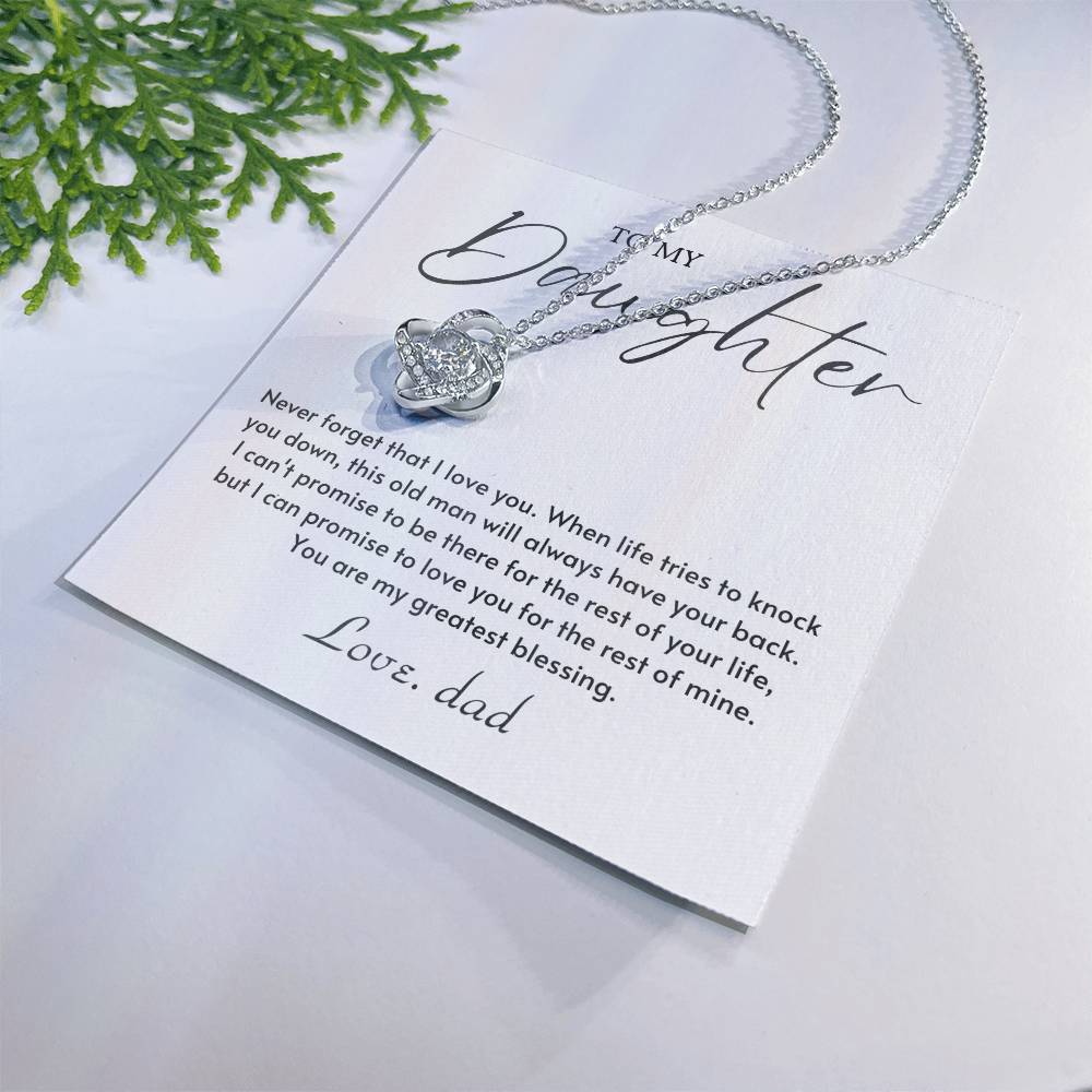 To My Daughter Love Knot Necklace – Greatest Blessing Gift from Dad