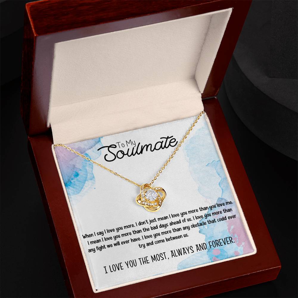 To My Soulmate Necklace for Women Gift From Husband I Love You More - My Soulmate Love Knot Necklace Gifts for Her Anniversary Future Wife Necklace Romantic Gifts For My Wife with Card & Box