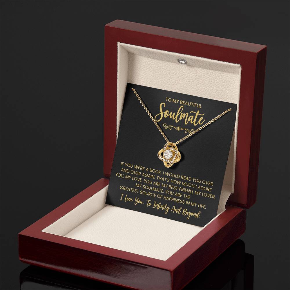 To My Beautiful Soulmate Necklace for Women, Girlfriend- My Soulmate Love Knot Necklace Gifts for Her Anniversary Future Wife You are My BestFriend My Lover Girl Friend Necklace with Card & Box