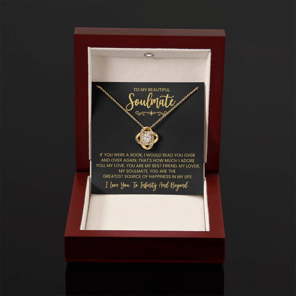 To My Beautiful Soulmate Necklace for Women, Girlfriend- My Soulmate Love Knot Necklace Gifts for Her Anniversary Future Wife You are My BestFriend My Lover Girl Friend Necklace with Card & Box