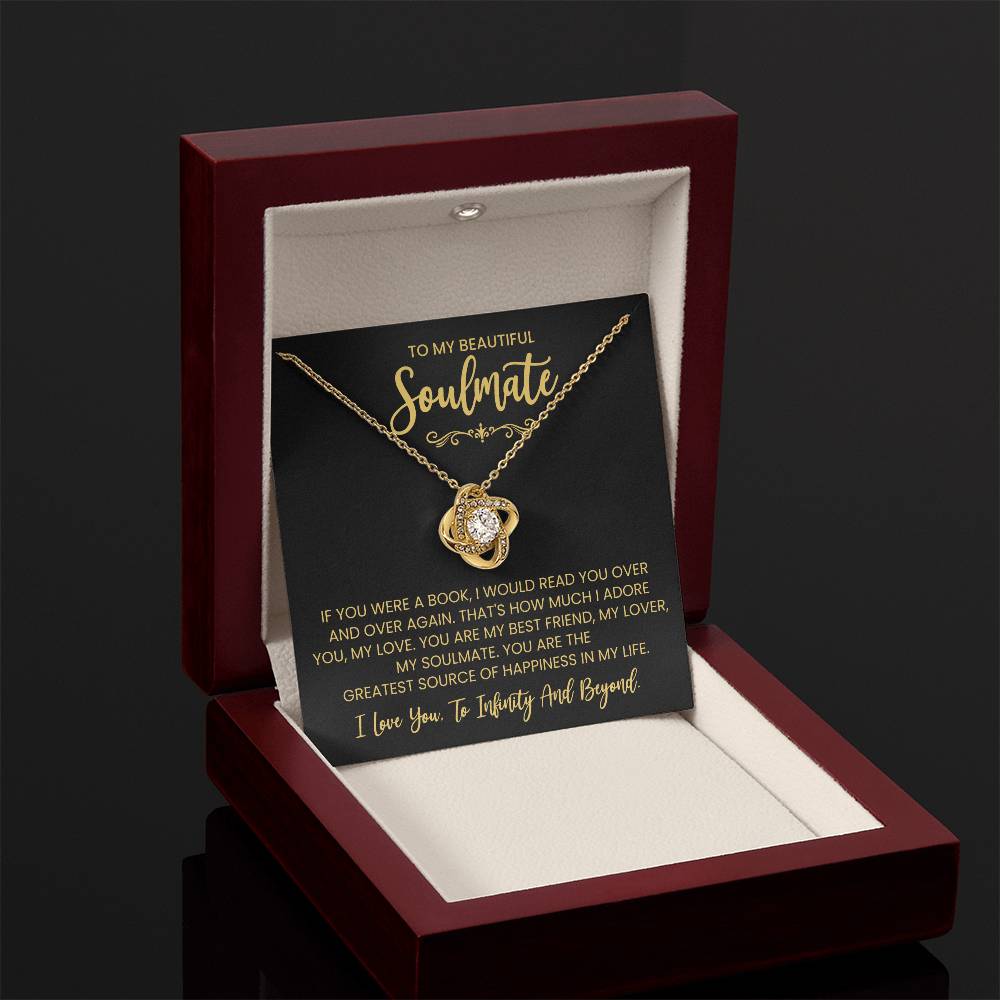 To My Beautiful Soulmate Necklace for Women, Girlfriend- My Soulmate Love Knot Necklace Gifts for Her Anniversary Future Wife You are My BestFriend My Lover Girl Friend Necklace with Card & Box