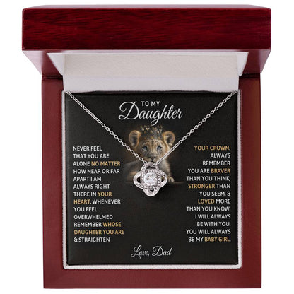 To My Daughter, You Will Always Be My Baby Girls -Love Knot Necklace