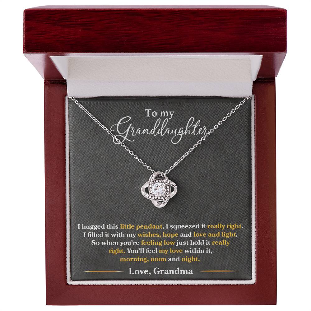 To My Granddaughter, You_ll Feel My Love Within This -Love Knot Neckla